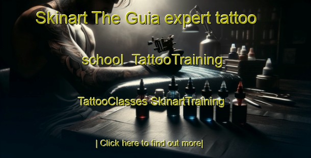 Skinart The Guia expert tattoo school | #TattooTraining #TattooClasses #SkinartTraining-Brazil