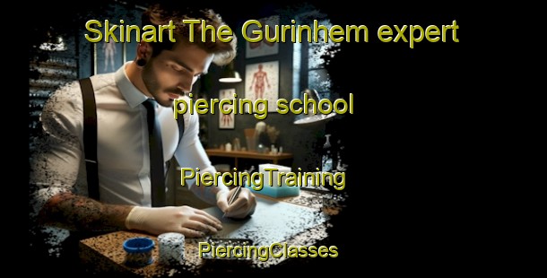 Skinart The Gurinhem expert piercing school | PiercingTraining | PiercingClasses | SkinartTraining-Brazil