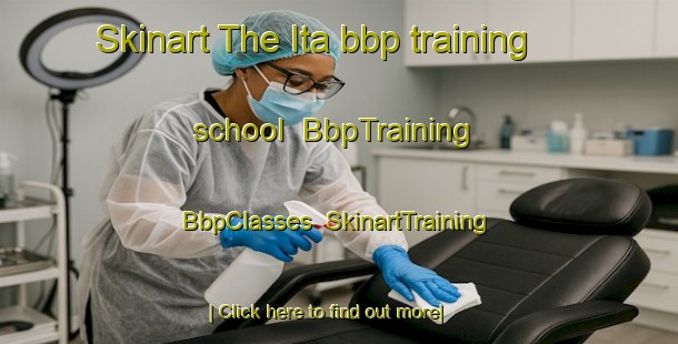 Skinart The Ita bbp training school | BbpTraining | BbpClasses | SkinartTraining-Brazil