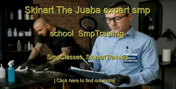Skinart The Juaba expert smp school | SmpTraining | SmpClasses | SkinartTraining-Brazil