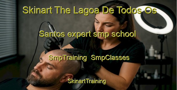 Skinart The Lagoa De Todos Os Santos expert smp school | SmpTraining | SmpClasses | SkinartTraining-Brazil