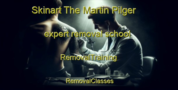 Skinart The Martin Pilger expert removal school | RemovalTraining | RemovalClasses | SkinartTraining-Brazil