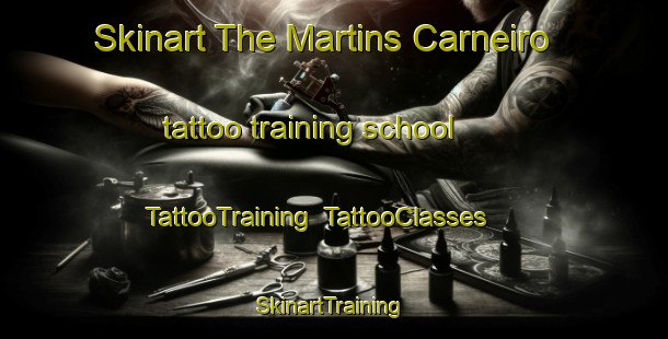 Skinart The Martins Carneiro tattoo training school | TattooTraining | TattooClasses | SkinartTraining-Brazil
