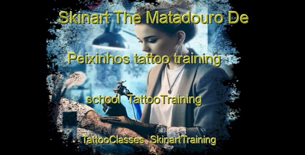 Skinart The Matadouro De Peixinhos tattoo training school | TattooTraining | TattooClasses | SkinartTraining-Brazil