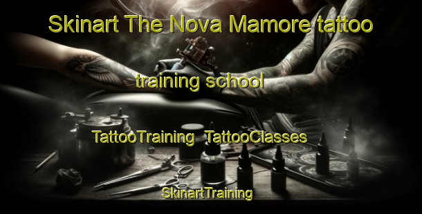 Skinart The Nova Mamore tattoo training school | TattooTraining | TattooClasses | SkinartTraining-Brazil