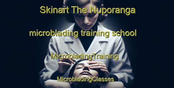 Skinart The Nuporanga microblading training school | MicrobladingTraining | MicrobladingClasses | SkinartTraining-Brazil