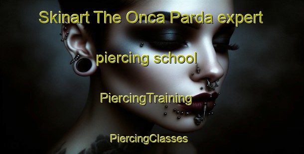 Skinart The Onca Parda expert piercing school | PiercingTraining | PiercingClasses | SkinartTraining-Brazil