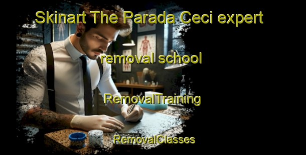 Skinart The Parada Ceci expert removal school | RemovalTraining | RemovalClasses | SkinartTraining-Brazil