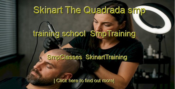 Skinart The Quadrada smp training school | SmpTraining | SmpClasses | SkinartTraining-Brazil