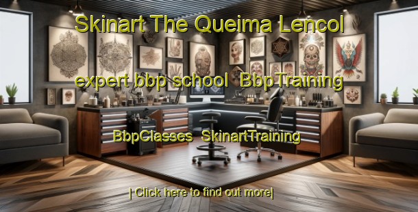 Skinart The Queima Lencol expert bbp school | BbpTraining | BbpClasses | SkinartTraining-Brazil