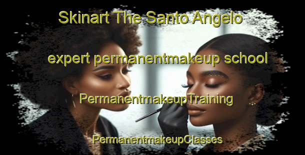 Skinart The Santo Angelo expert permanentmakeup school | PermanentmakeupTraining | PermanentmakeupClasses | SkinartTraining-Brazil