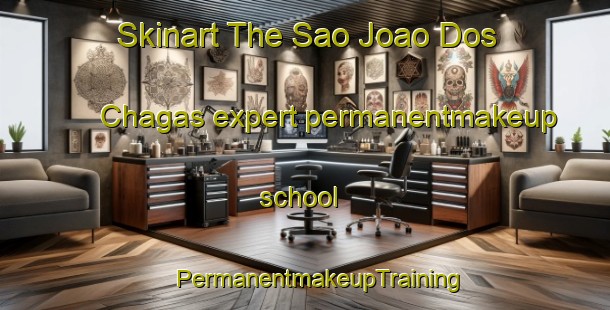 Skinart The Sao Joao Dos Chagas expert permanentmakeup school | #PermanentmakeupTraining #PermanentmakeupClasses #SkinartTraining-Brazil