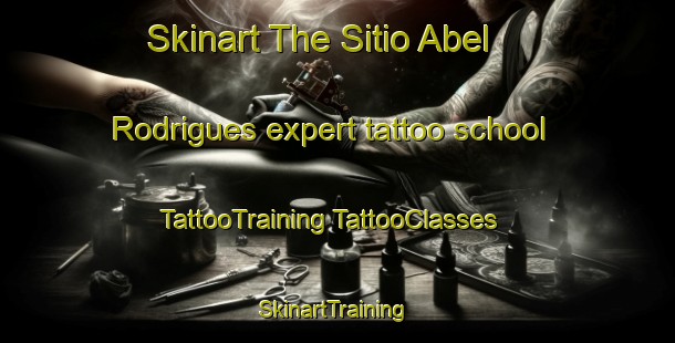 Skinart The Sitio Abel Rodrigues expert tattoo school | #TattooTraining #TattooClasses #SkinartTraining-Brazil