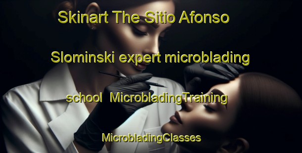 Skinart The Sitio Afonso Slominski expert microblading school | #MicrobladingTraining #MicrobladingClasses #SkinartTraining-Brazil