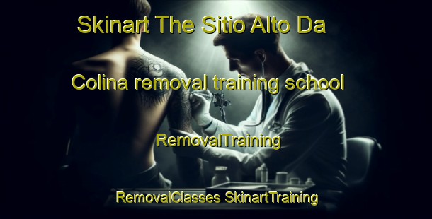 Skinart The Sitio Alto Da Colina removal training school | #RemovalTraining #RemovalClasses #SkinartTraining-Brazil