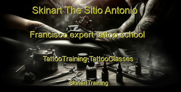 Skinart The Sitio Antonio Francisco expert tattoo school | #TattooTraining #TattooClasses #SkinartTraining-Brazil