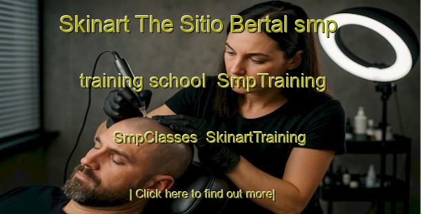 Skinart The Sitio Bertal smp training school | SmpTraining | SmpClasses | SkinartTraining-Brazil