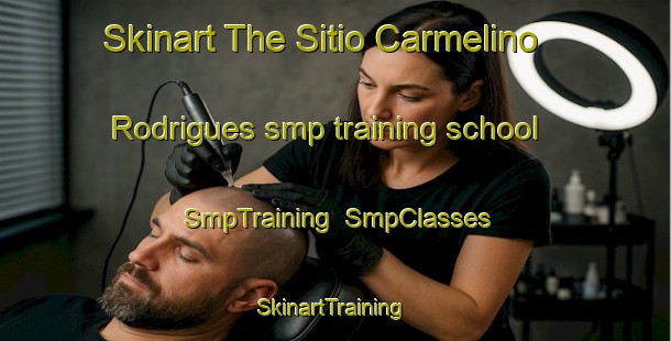 Skinart The Sitio Carmelino Rodrigues smp training school | SmpTraining | SmpClasses | SkinartTraining-Brazil