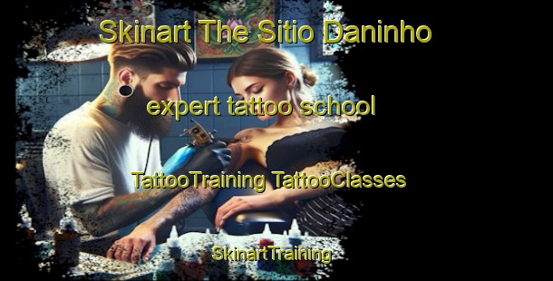 Skinart The Sitio Daninho expert tattoo school | #TattooTraining #TattooClasses #SkinartTraining-Brazil