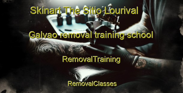 Skinart The Sitio Lourival Galvao removal training school | RemovalTraining | RemovalClasses | SkinartTraining-Brazil