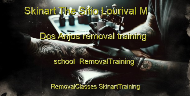 Skinart The Sitio Lourival M  Dos Anjos removal training school | #RemovalTraining #RemovalClasses #SkinartTraining-Brazil