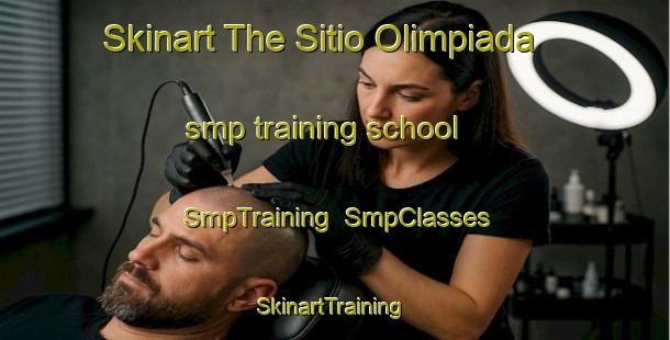 Skinart The Sitio Olimpiada smp training school | SmpTraining | SmpClasses | SkinartTraining-Brazil