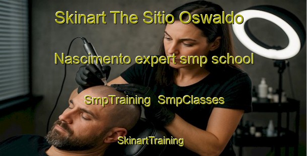 Skinart The Sitio Oswaldo Nascimento expert smp school | SmpTraining | SmpClasses | SkinartTraining-Brazil