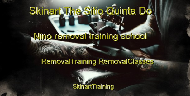 Skinart The Sitio Quinta Do Nino removal training school | #RemovalTraining #RemovalClasses #SkinartTraining-Brazil