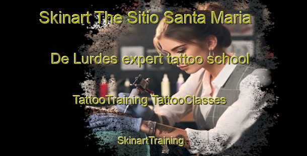 Skinart The Sitio Santa Maria De Lurdes expert tattoo school | #TattooTraining #TattooClasses #SkinartTraining-Brazil