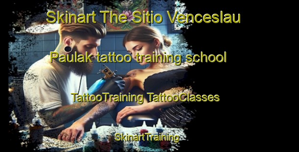 Skinart The Sitio Venceslau Paulak tattoo training school | #TattooTraining #TattooClasses #SkinartTraining-Brazil