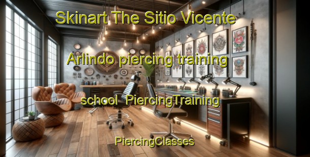 Skinart The Sitio Vicente Arlindo piercing training school | #PiercingTraining #PiercingClasses #SkinartTraining-Brazil