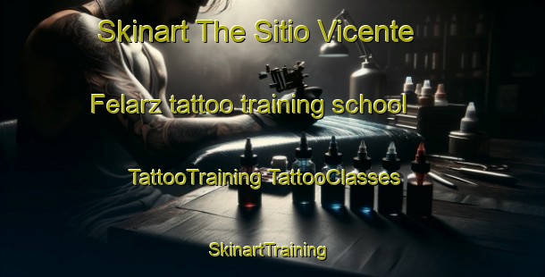 Skinart The Sitio Vicente Felarz tattoo training school | #TattooTraining #TattooClasses #SkinartTraining-Brazil