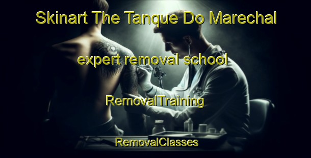 Skinart The Tanque Do Marechal expert removal school | RemovalTraining | RemovalClasses | SkinartTraining-Brazil
