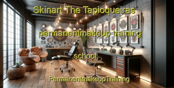Skinart The Tapioqueiras permanentmakeup training school | PermanentmakeupTraining | PermanentmakeupClasses | SkinartTraining-Brazil