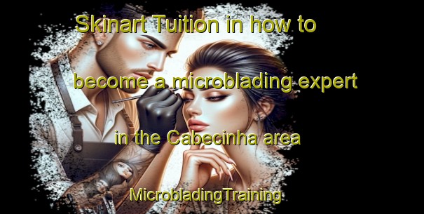 Skinart Tuition in how to become a microblading expert in the Cabecinha area | MicrobladingTraining | MicrobladingClasses | SkinartTraining-Brazil