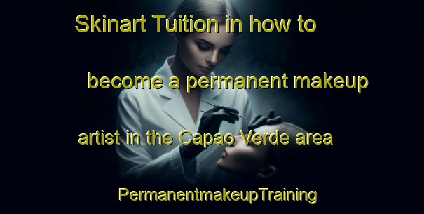 Skinart Tuition in how to become a permanent makeup artist in the Capao Verde area | PermanentmakeupTraining | PermanentmakeupClasses | SkinartTraining-Brazil