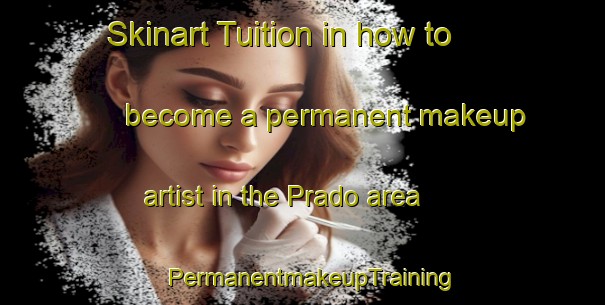 Skinart Tuition in how to become a permanent makeup artist in the Prado area | PermanentmakeupTraining | PermanentmakeupClasses | SkinartTraining-Brazil