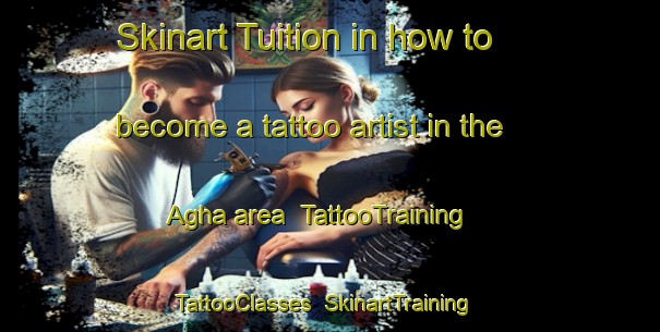Skinart Tuition in how to become a tattoo artist in the Agha area | TattooTraining | TattooClasses | SkinartTraining-Brazil
