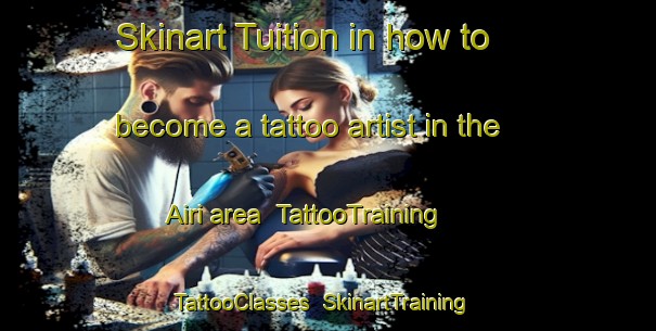 Skinart Tuition in how to become a tattoo artist in the Airi area | TattooTraining | TattooClasses | SkinartTraining-Brazil