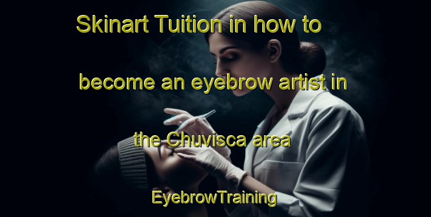 Skinart Tuition in how to become an eyebrow artist in the Chuvisca area | EyebrowTraining | EyebrowClasses | SkinartTraining-Brazil
