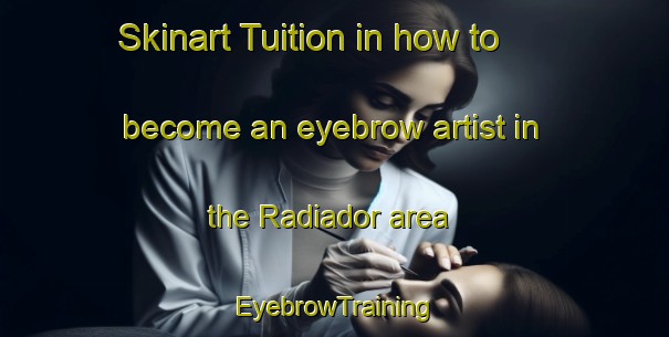 Skinart Tuition in how to become an eyebrow artist in the Radiador area | EyebrowTraining | EyebrowClasses | SkinartTraining-Brazil