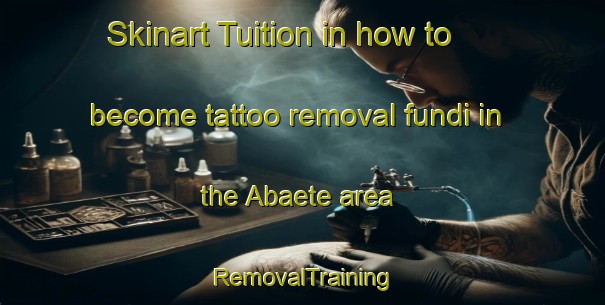 Skinart Tuition in how to become tattoo removal fundi in the Abaete area | RemovalTraining | RemovalClasses | SkinartTraining-Brazil