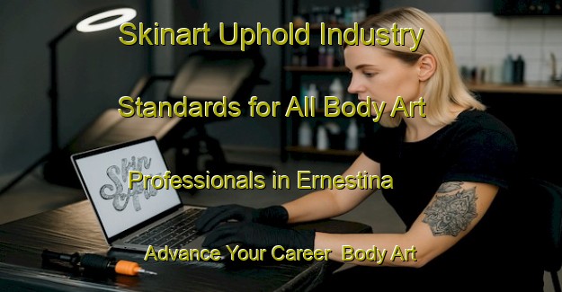 Skinart Uphold Industry Standards for All Body Art Professionals in Ernestina - Advance Your Career | Body Art Qualification Authority | BAQA-Brazil