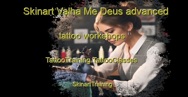 Skinart Valha Me Deus advanced tattoo workshops | #TattooTraining #TattooClasses #SkinartTraining-Brazil