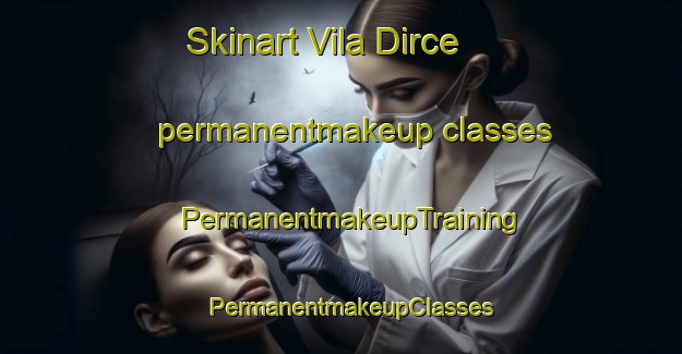 Skinart Vila Dirce permanentmakeup classes | PermanentmakeupTraining | PermanentmakeupClasses | SkinartTraining-Brazil