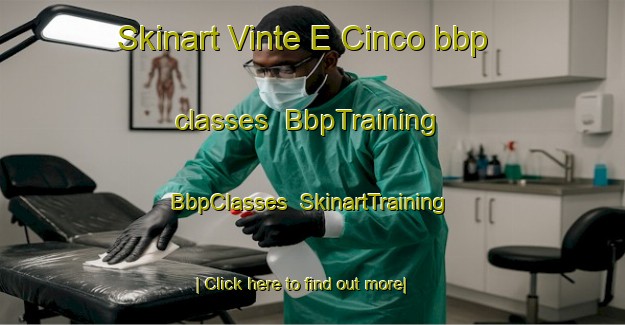 Skinart Vinte E Cinco bbp classes | BbpTraining | BbpClasses | SkinartTraining-Brazil