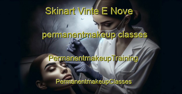 Skinart Vinte E Nove permanentmakeup classes | PermanentmakeupTraining | PermanentmakeupClasses | SkinartTraining-Brazil