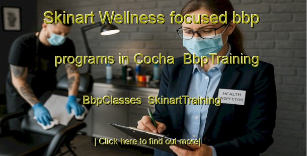 Skinart Wellness-focused bbp programs in Cocha | BbpTraining | BbpClasses | SkinartTraining-Brazil