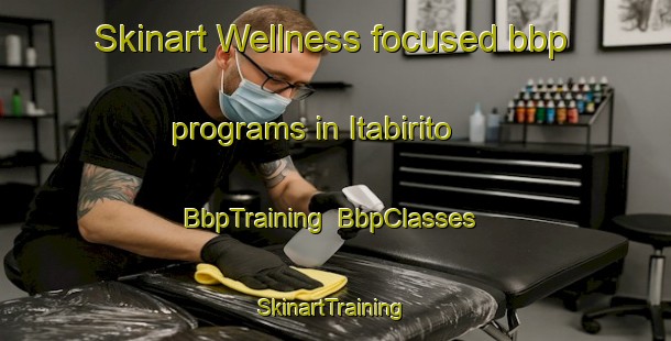Skinart Wellness-focused bbp programs in Itabirito | BbpTraining | BbpClasses | SkinartTraining-Brazil