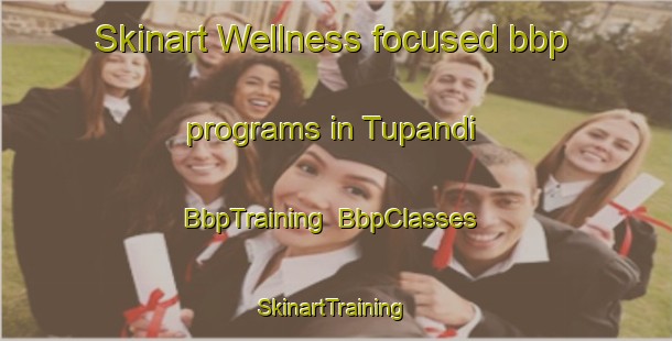 Skinart Wellness-focused bbp programs in Tupandi | BbpTraining | BbpClasses | SkinartTraining-Brazil